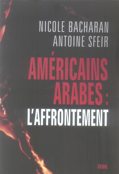 Emprunter Américains, Arabes L'affrontement livre