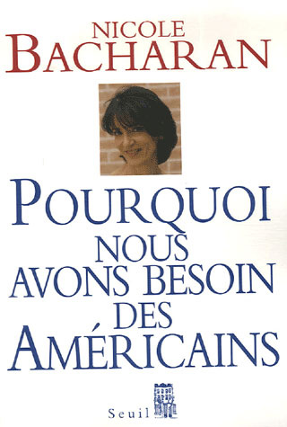 Emprunter Pourquoi nous avons besoin des Américains livre