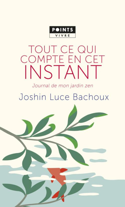 Emprunter Tout ce qui compte en cet instant. Journal de mon jardin zen livre