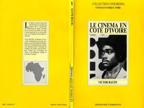 Emprunter Le cinéma en Côte-d'Ivoire livre