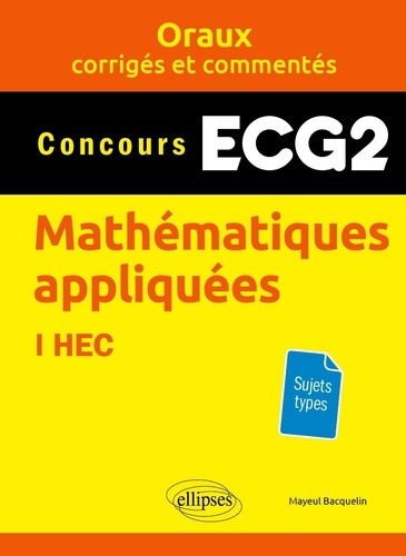Emprunter Mathématiques appliquées Concours ECG2 livre