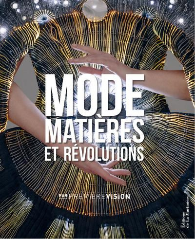 Emprunter Mode, matières et révolutions. Par Première Vision livre