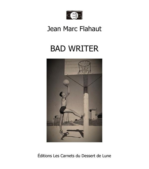 Emprunter Bad Writer livre