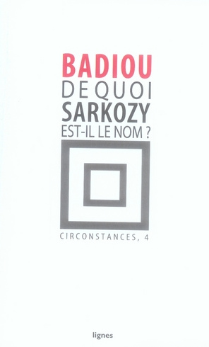 Emprunter Circonstances. Tome 4, De quoi Sarkozy est-il le nom ? livre
