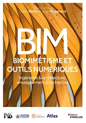 Emprunter BIM, biomimétisme et outils numériques. Ingénierie & architecture, enseignement & recherche livre