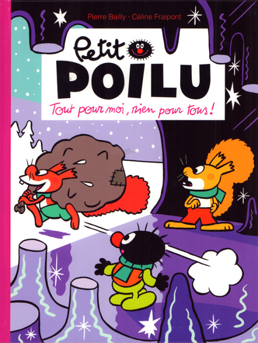 Emprunter Petit poilu Tome 27 : Tout pour moi, rien pour tous ! livre
