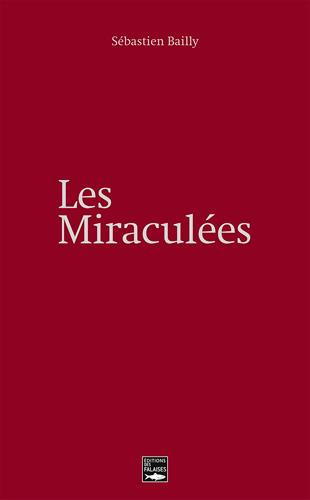 Emprunter Les Miraculées livre