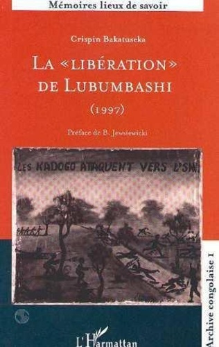 Emprunter La libération de Lubumbashi. 1997 livre