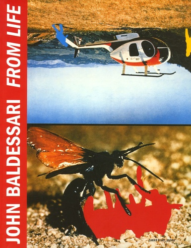 Emprunter John Baldessari. From Life, édition bilingue français-anglais livre