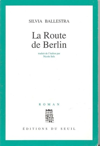Emprunter La route de Berlin livre