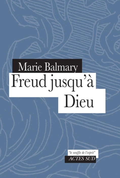 Emprunter Freud jusqu'a dieu livre