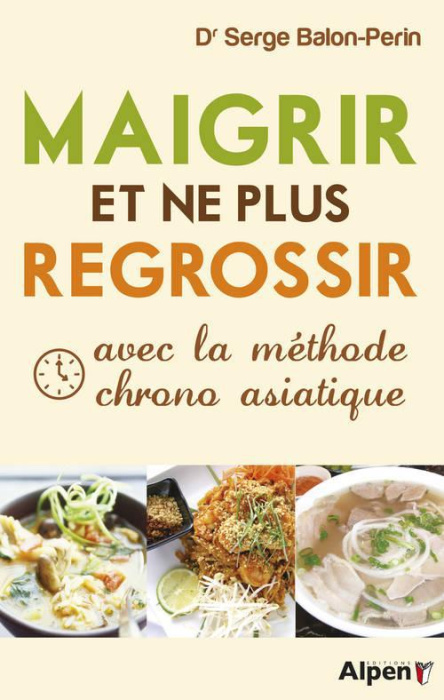 Emprunter Maigrir et ne plus regrossir avec la méthode chrono asiatique livre
