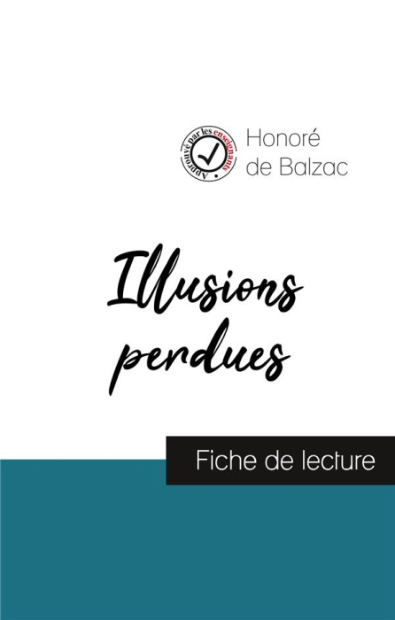 Emprunter Illusions perdues. Fiche de lecture livre