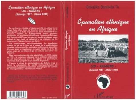 Emprunter Épuration éthnique en Afrique. Les Kasaïens, Katanga 1961-Shaba 1992 livre