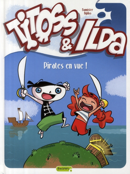 Emprunter Titoss & Ilda Tome 1 : Pirates en vue ! livre