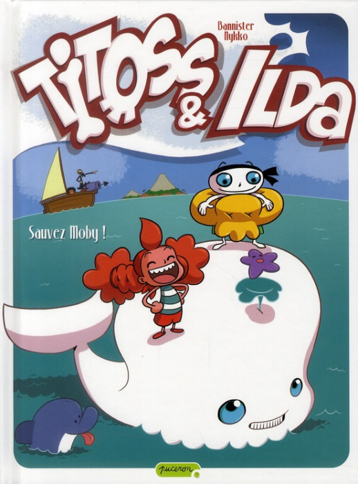 Emprunter Titoss & Ilda Tome 3 : Sauvez Moby ! livre
