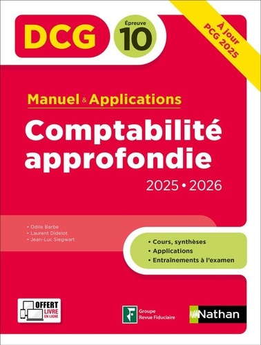 Emprunter Comptabilité approfondie DCG 10. Manuel et applications, Edition 2025-2026 livre