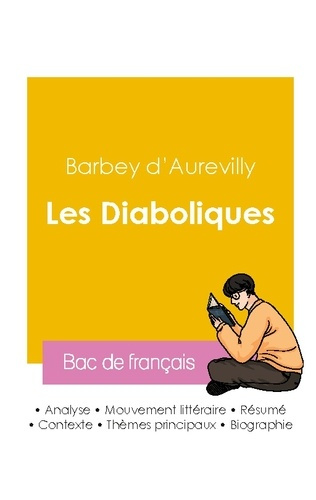 Emprunter REUSSIR SON BAC DE FRANCAIS 2026 : ANALYSE DU RECUEIL LES DIABOLIQUES DE BARBEY D'AUREVILLY livre
