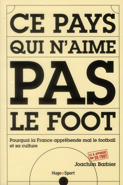Emprunter Ce pays qui n'aime pas le foot livre