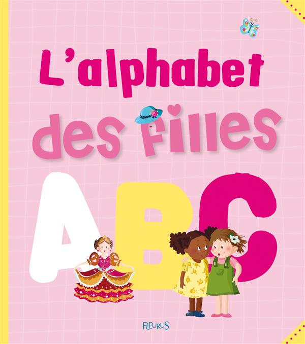 Emprunter L'alphabet des filles livre