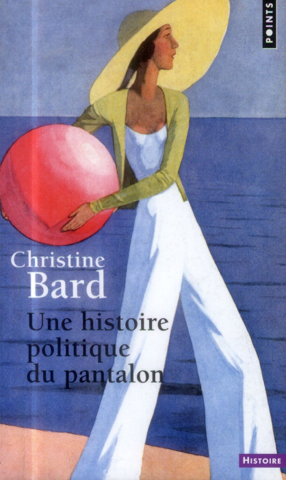 Emprunter Une histoire politique du pantalon livre