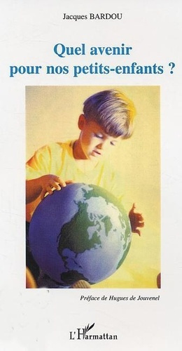 Emprunter Quel avenir pour nos petits-enfants? livre