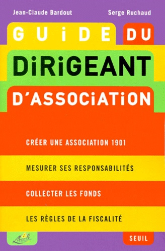 Emprunter Guide du dirigeant d'association. Edition du centenaire de la loi de 1901 livre