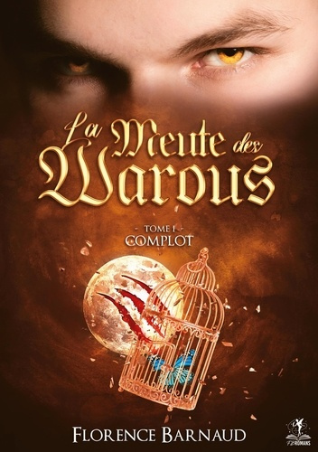 Emprunter La meute des Warous Tome 1 : Complot livre
