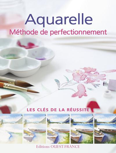Emprunter Aquarelle. Méthode de perfectionnement livre