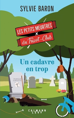 Emprunter LES PETITS MEURTRES DU TRICOT-CLUB - LES PETITS MEURTRES DU TRICOT CLUB, TOME 5 - UN CADAVRE EN TROP livre