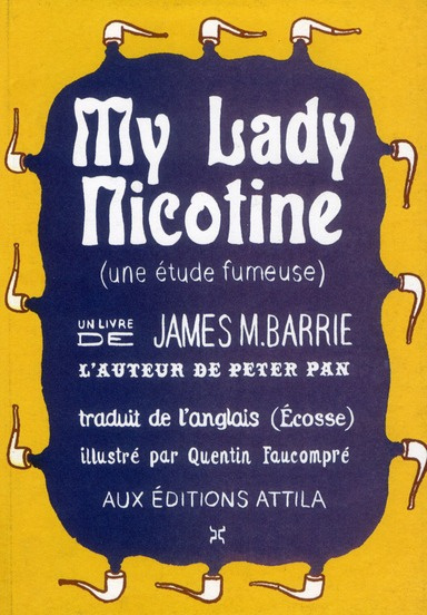 Emprunter My Lady Nicotine. A study in Smoke livre