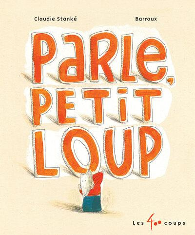 Emprunter Parle, Petit Loup livre