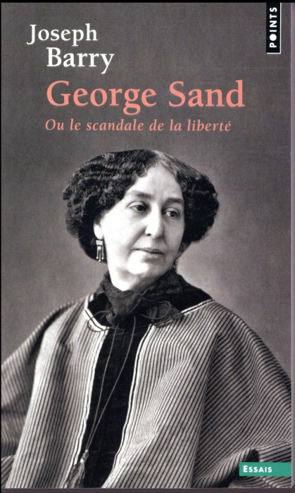 Emprunter George Sand. Ou Le scandale de la liberté livre