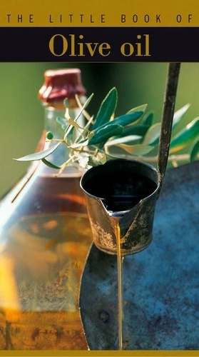 Emprunter The Little Book of Olive Oil livre