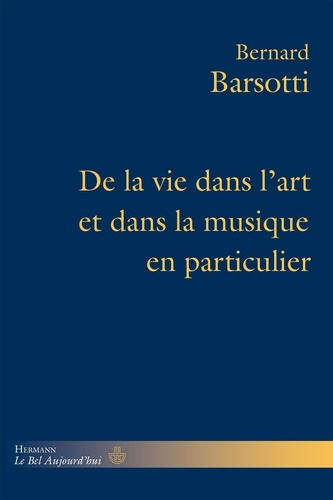 Emprunter De la vie dans l'art et dans la musique en particulier livre
