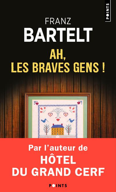 Emprunter Ah, les braves gens ! livre