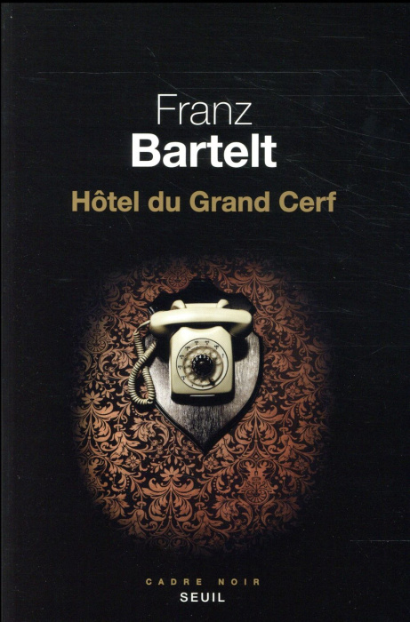 Emprunter Hôtel du Grand Cerf livre