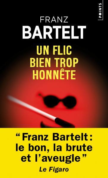 Emprunter Un flic bien trop honnête livre