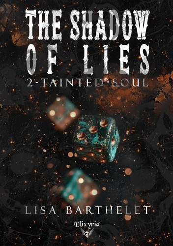 Emprunter Tainted Soul. Tome 2, The Shadow of Lies livre