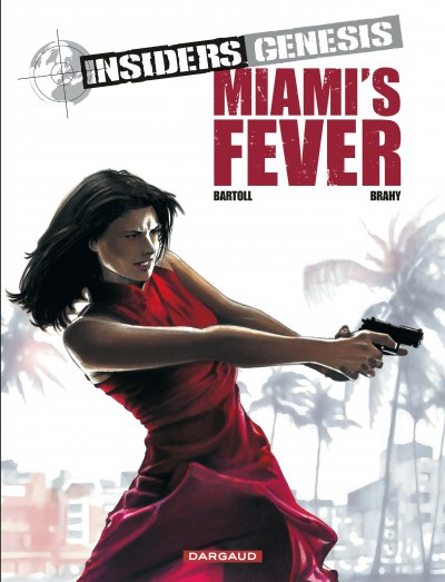Emprunter Insiders Genesis Tome 3 : Miami's fever livre