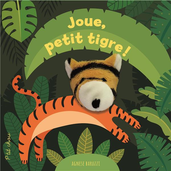 Emprunter Joue, petit tigre ! livre