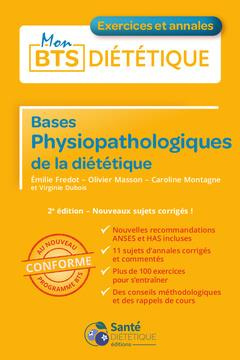 Emprunter Bases physiopathologiques de la diététique. Exercices et annales, 2e édition livre