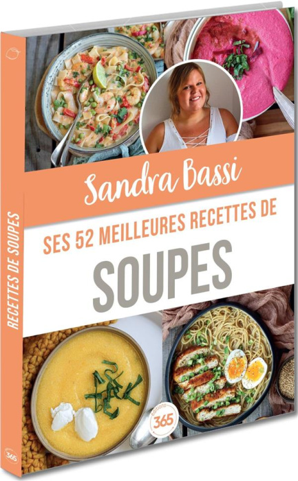 Emprunter Sandra Bassi. Ses 52 meilleures recettes de soupes livre