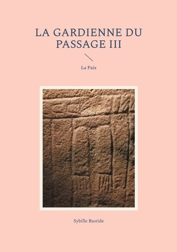 Emprunter La Gardienne du Passage III. La Paix livre