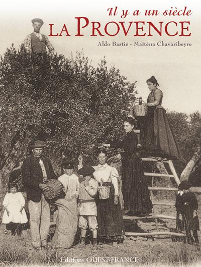 Emprunter Il y a un siècle, la Provence livre