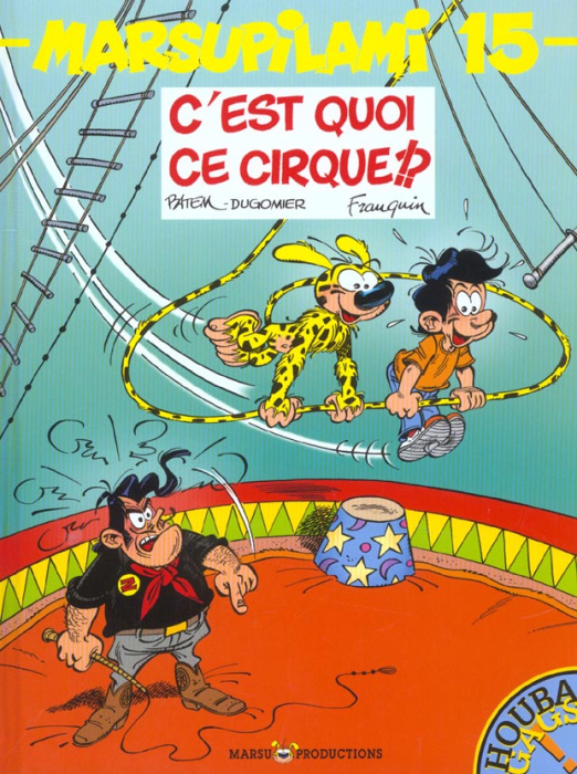Emprunter Marsupilami Tome 15 : C'est quoi ce cirque !? livre