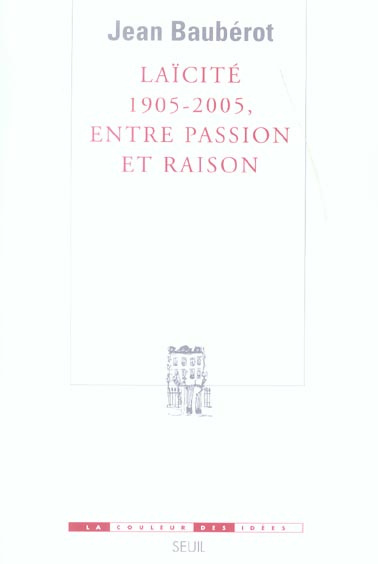 Emprunter Laïcité 1905-2005, entre passion et raison livre