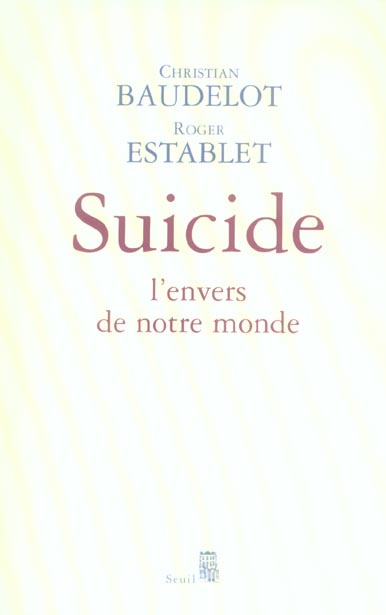 Emprunter Suicide. L'envers de notre monde livre