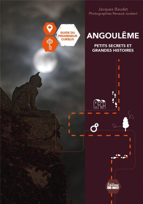 Emprunter Angoulême, petits secrets et grandes histoires livre
