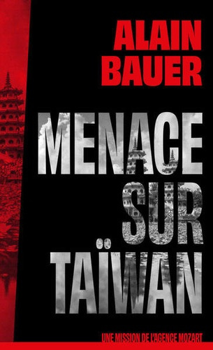 Emprunter Une mission de l'agence Mozart Tome 2 : Menace sur Taïwan livre
